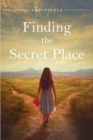 Image for Finding the Secret Place