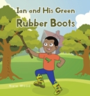 Image for Ian and His Green Rubber Boots