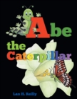 Image for Abe the Caterpillar