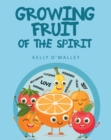 Image for Growing Fruit of the Spirit