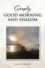 Image for Simply, Good Morning and Shalom