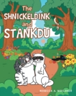 Image for Shnickeldink and Stankdu