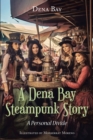 Image for Dena Bay Steampunk Story: A Personal Divide