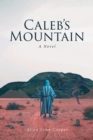 Image for Calebs Mountain: A Novel