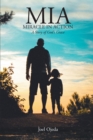 Image for MIA: Miracle in Action: A Story of God&#39;s Grace