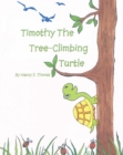 Image for Timothy the Tree-Climbing Turtle