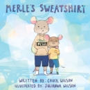 Image for Merle&#39;s Sweatshirt