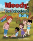Image for Woody, the Schoolyard Bully