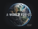 Image for World For Us