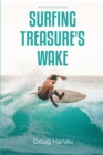 Image for Surfing Treasure&#39;s Wake: Revised Edition