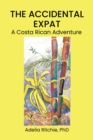 Image for Accidental Expat: A Costa Rican Adventure