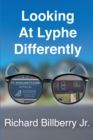 Image for Looking At Lyphe Differently