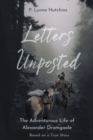 Image for Letters Unposted: The Adventurous Life of Alexander Dromgoole
