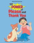 Image for Power of Please and Thank You