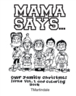 Image for Mama Says...: Our Family Christmas Issue Vol. 1 and Coloring Book