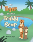 Image for The Tiger and the Teddy Bear