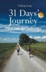 Image for 31 Days&#39; Journey Camino de Santiago