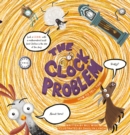 Image for The Clock Problem. How to Tell Time