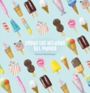 Image for Todos los helados del mundo