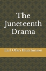 Image for The Juneteenth Drama