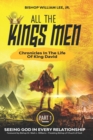 Image for All the Kings Men : Chronicles in The Life of King David