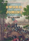 Image for With a sword in one hand and Jomini in the other: the problem of military thought in the Civil War North