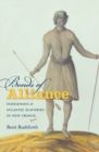 Image for Bonds of Alliance: Indigenous and Atlantic Slaveries in New France