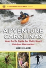 Image for Adventure Carolinas: Your Go-To Guide for Multi-Sport Outdoor Recreation