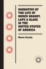 Image for Narrative of the Life of Moses Grandy, Late a Slave in the United States of America