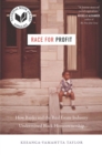 Image for Race for profit: how banks and the real estate industry undermined black homeownership