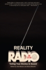 Image for Reality radio: telling true stories in sound