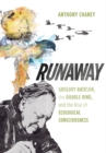 Image for Runaway: Gregory Bateson, the double bind, and the rise of ecological consciousness