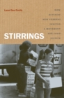 Image for Stirrings: how activist New Yorkers ignited a movement for food justice