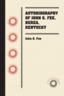 Image for Autobiography of John G. Fee, Berea, Kentucky