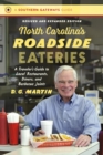 Image for North Carolina&#39;s Roadside Eateries, Revised and Expanded Edition : A Traveler&#39;s Guide to Local Restaurants, Diners, and Barbecue Joints: A Traveler&#39;s Guide to Local Restaurants, Diners, and Barbecue Joints