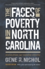 Image for The faces of poverty in North Carolina: stories from our invisible citizens