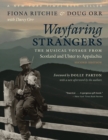 Image for Wayfaring strangers: the musical voyage from Scotland and Ulster to Appalachia