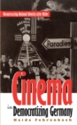 Image for Cinema in Democratizing Germany: Reconstructing National Identity After Hitler