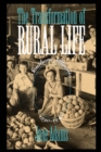 Image for The Transformation of Rural Life: Southern Illinois, 1890-1990