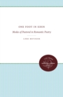 Image for One Foot in Eden: Modes of Pastoral in Romantic Poetry