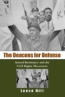 Image for The Deacons for Defense: Armed Resistance and the Civil Rights Movement