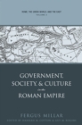 Image for Rome, the Greek World, and the East. Vol 2 Government, Society, and Culture in the Roman Empire