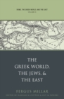 Image for Rome, the Greek World, and the East: Volume 3: The Greek World, the Jews, and the East