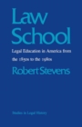 Image for Law School: Legal Education in America from the 1850S to the 1980S