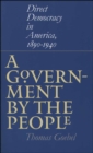 Image for A Government by the People: Direct Democracy in America, 1890-1940