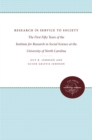 Image for Research in Service to Society: The First Fifty Years of the Institute for Research in Social Science at the University of North Carolina
