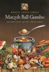 Image for Matzoh Ball Gumbo: Culinary Tales of the Jewish South