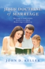 Image for Jesus&#39; Doctrine of Marriage