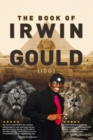 Image for Book of Irwin Gould (IDG)