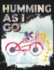 Image for Humming As I go